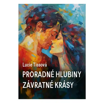 Proradné hlubiny závratné krásy