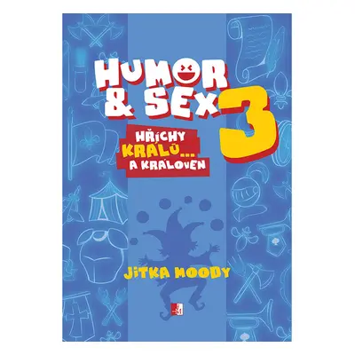 Humor & Sex 3 Hříchy králů… a královen