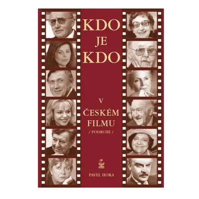 Kdo je kdo v českém filmu podruhé