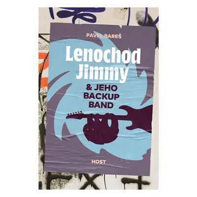 Lenochod Jimmy & jeho backup band