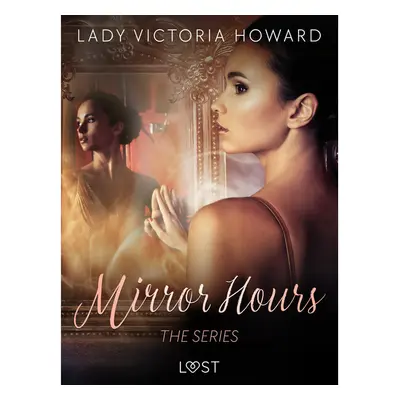 Mirror Hours: the series - a Time Travel Romance