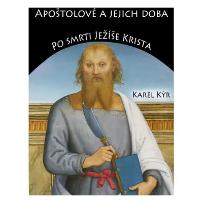 Apoštolové a jejich doba