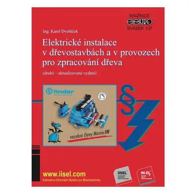 Elektrické instalace v dřevostavbách a v provozech pro zpracování dřeva (druhé – aktualizované v