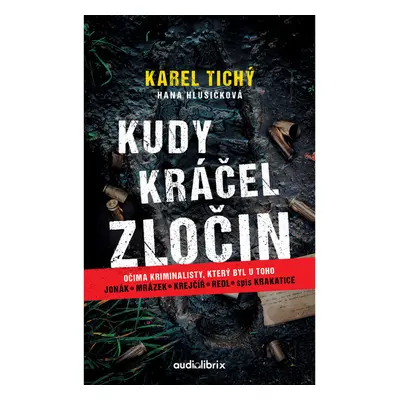 Kudy kráčel zločin