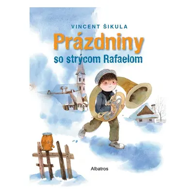 Prázdniny so strýcom Rafaelom