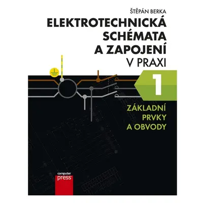 Elektrotechnická schémata a zapojení v praxi