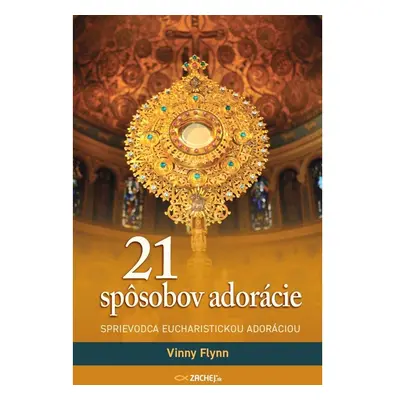 21 spôsobov adorácie