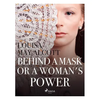 Behind a Mask, or a Woman\'s Power