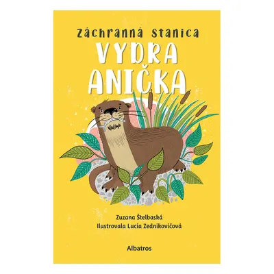 Záchranná stanica: Vydra Anička