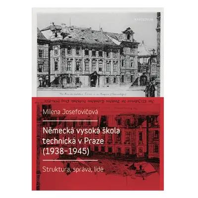 Německá vysoká škola technická v Praze (1938–1945)