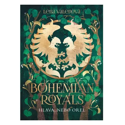 Bohemian Royals 3: Hlava, nebo orel