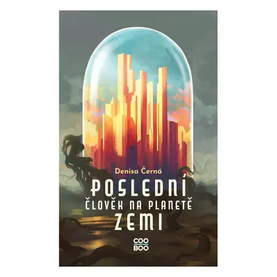 Poslední člověk na planetě Zemi