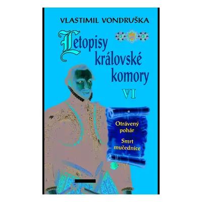 Letopisy královské komory VI.