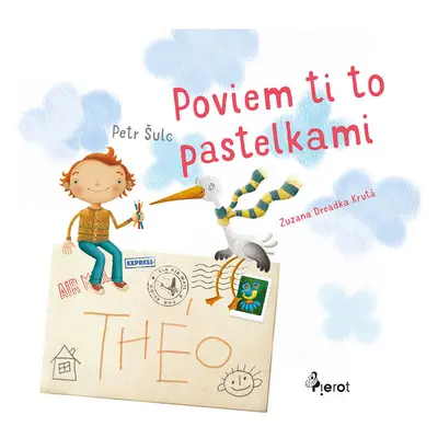 Poviem ti to pastelkami