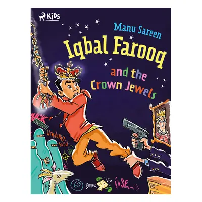 Iqbal Farooq and the Crown Jewels