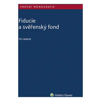 Fiducie a svěřenský fond