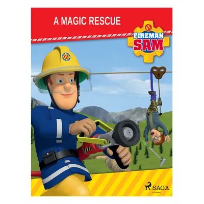 Fireman Sam - A Magic Rescue