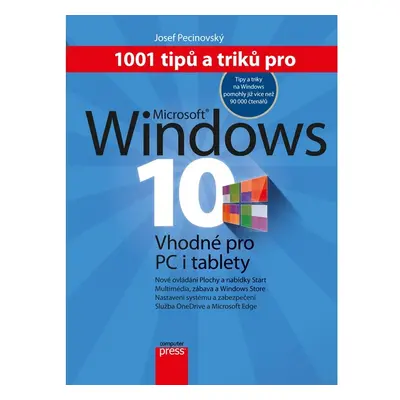 1001 tipů a triků pro Microsoft Windows 10