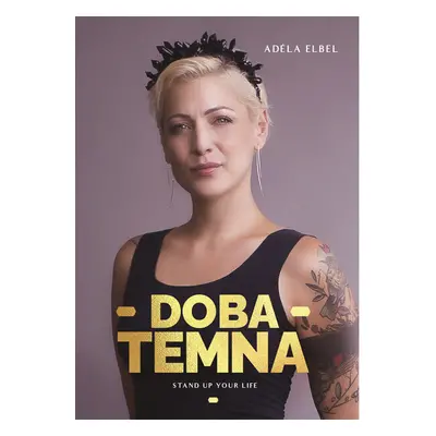 Adéla Elbel: Doba temna