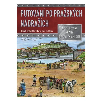 Putování po pražských nádražích