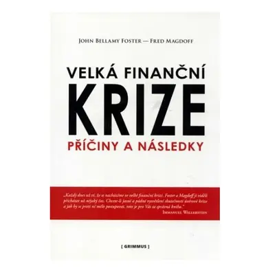 Velká finanční krize. Příčiny a následky.