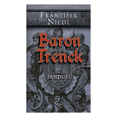 Baron Trenck - panduři