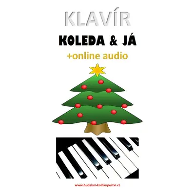 Klavír, koleda & já (+online audio)