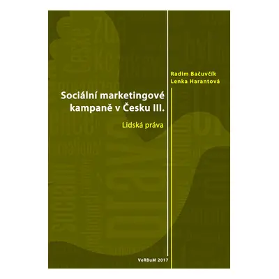 Sociální marketingové kampaně v Česku III.