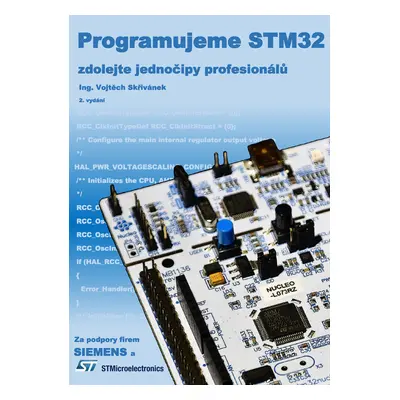 Programujeme STM32 - zdolejte jednočipy profesionálů