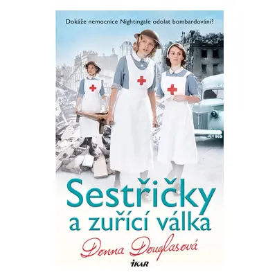 Sestřičky a zuřící válka