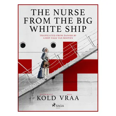 The Nurse from the Big White Ship