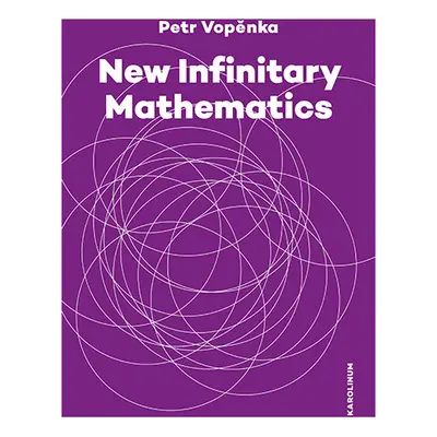 New Infinitary Mathematics