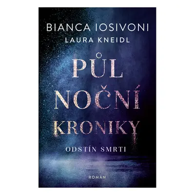 Půlnoční kroniky: Odstín smrti