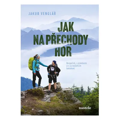 Jak na přechody hor