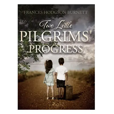 Two Little Pilgrims' Progress