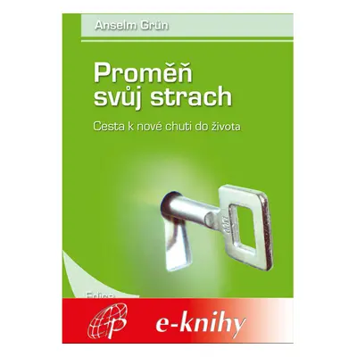 Proměň svůj strach