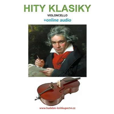 Hity klasiky - Violoncello (+online audio)