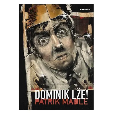 Dominik lže!