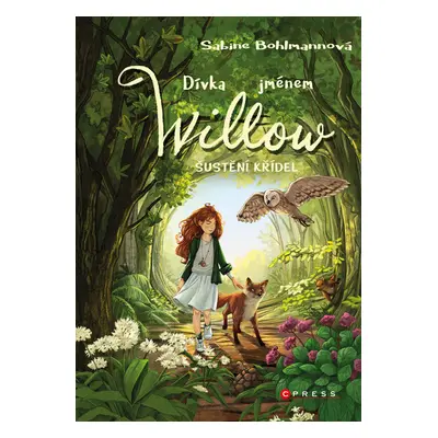 Dívka jménem Willow: Šustění křídel