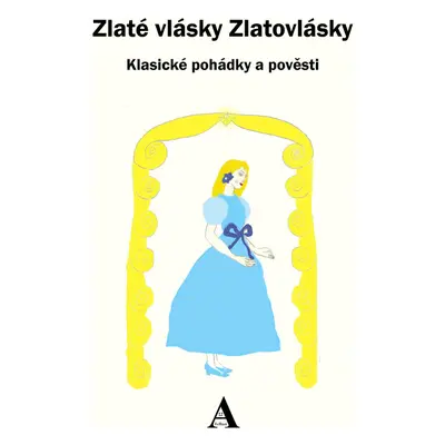 Zlaté vlásky Zlatovlásky