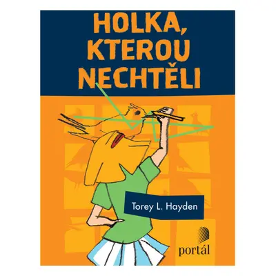 Holka, kterou nechtěli