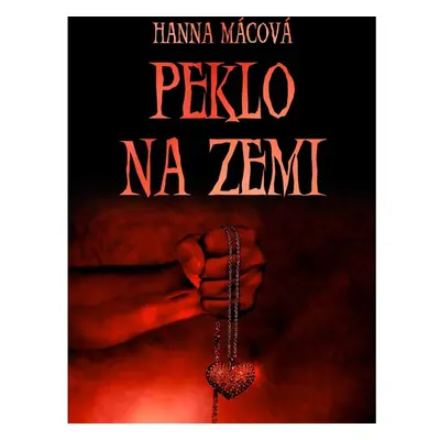 Peklo na zemi