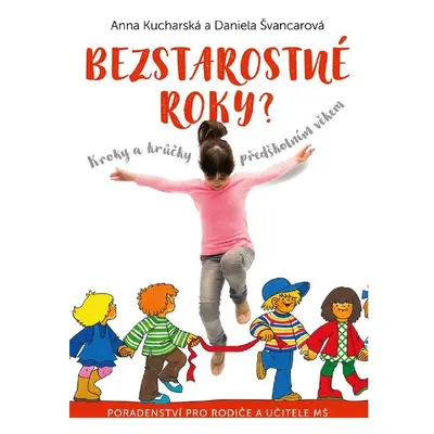 Bezstarostné roky?