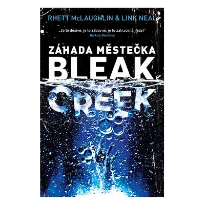 Záhada městečka Bleak Creek