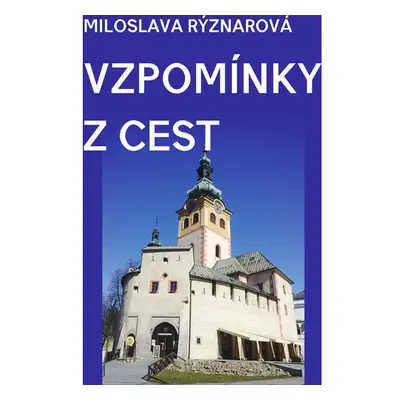 Vzpomínky z cest