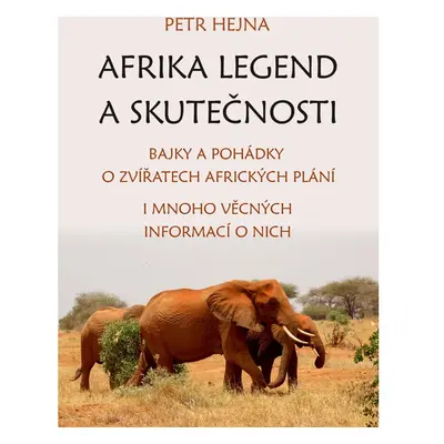 Afrika legend a skutečnosti