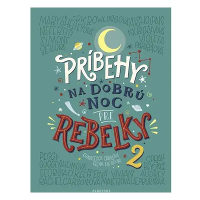 Príbehy na dobrú noc pre rebelky 2