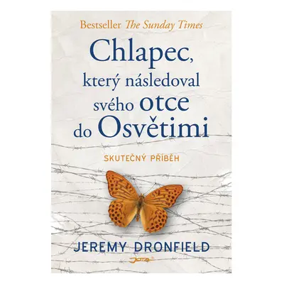 Chlapec, který následoval svého otce do Osvětimi