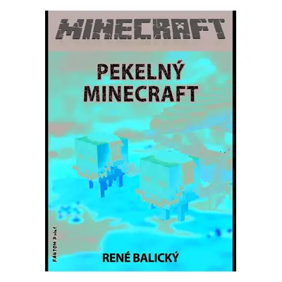 Pekelný Minecraft