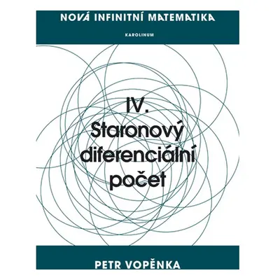 Nová infinitní matematika: IV. Staronový diferenciální počet